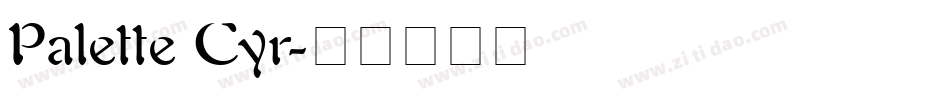 Palette Cyr字体转换